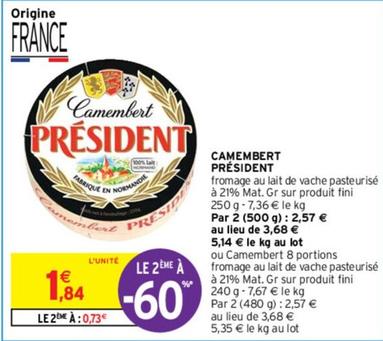Président - Camembert offre à 1,84€ sur Intermarché Contact
