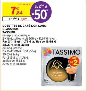 Tassimo - Dosettes De Café L'Or Long Classique offre à 7,84€ sur Intermarché Express