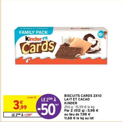 Kinder - Biscuits Cards Lait Et Cacao offre à 3,99€ sur Intermarché Express