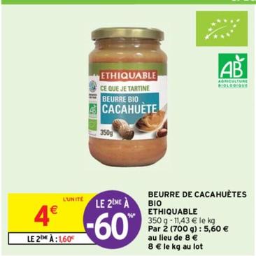 Ethiquable - Beurre Bio Cacahuete Bio  offre à 4€ sur Intermarché Express