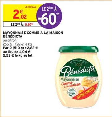 Bénédicta - Mayonnaise Comme À La Maison offre à 2,02€ sur Intermarché Hyper
