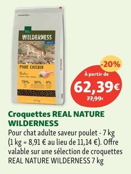 Real Nature - Croquettes Wilderness offre à 62,39€ sur Maxi Zoo