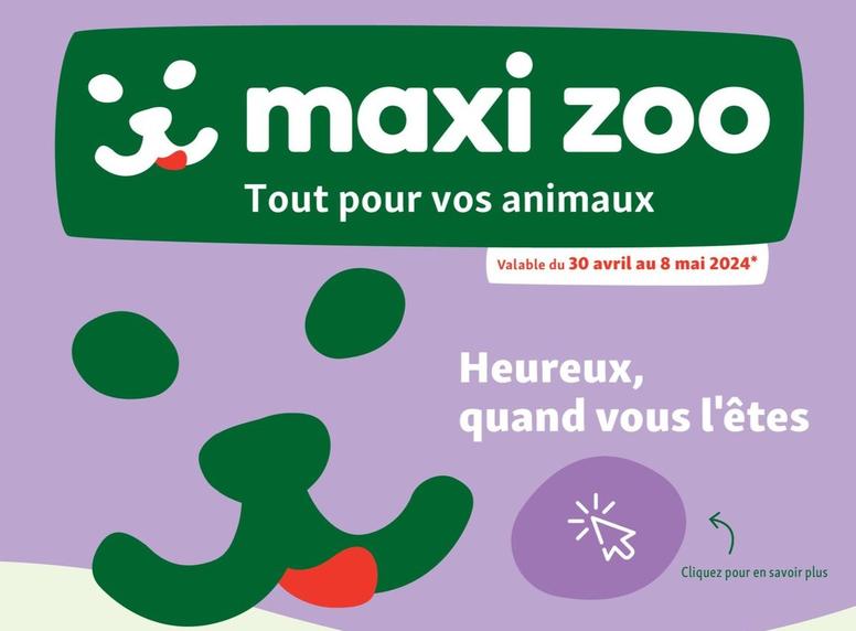 Maxi Zoo offre sur Maxi Zoo