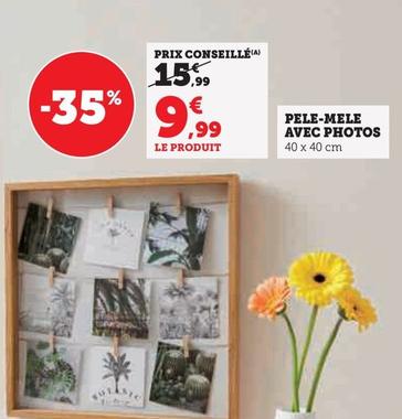 Pele-Mele Avec Photos offre à 9,99€ sur Hyper U