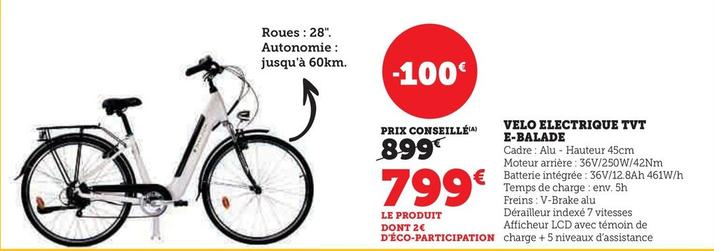 Velo Electrique Tvt E Balade offre à 799€ sur Hyper U