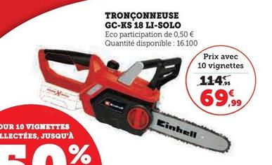 Einhell - Tronçonneuse Gc-ks 18 Li-solo offre à 69,99€ sur Hyper U