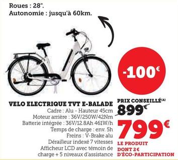 Vélo Electrique TVT E-Balade  offre à 799€ sur Hyper U