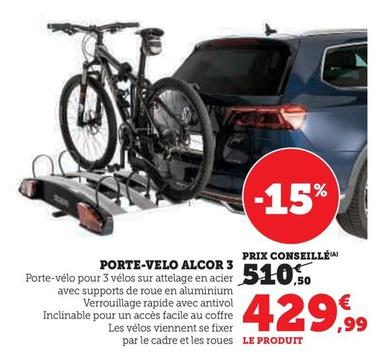 Porte-Vélo Alcor 3 offre à 429,99€ sur Hyper U