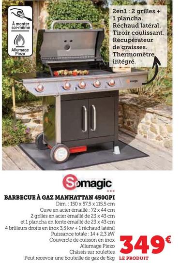 Somagic - Barbecue À Gaz Manhattan 450GPI offre à 349€ sur Super U