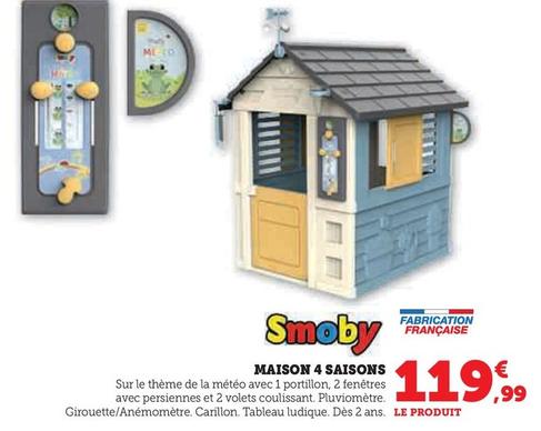 Smoby - Maison 4 Saisons offre à 119,99€ sur Super U