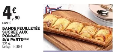 Bande Feuilletée Sucrée Aux Pommes 5/6 Parts offre à 4,9€ sur E.Leclerc