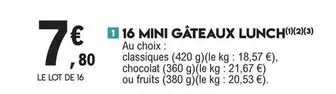 16 Mini Gateaux Lunch offre à 7,8€ sur E.Leclerc