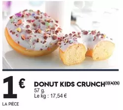 Donut Kids Crunch offre à 1€ sur E.Leclerc