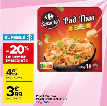 Carrefour - Poulet Pad Thai Sensation offre à 3,99€ sur Carrefour Contact