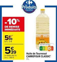 Huile de tournesol offre à 5,39€ sur Carrefour Contact