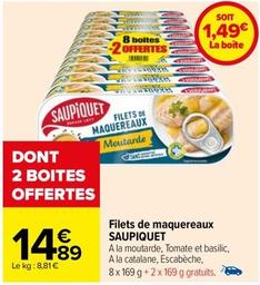 Filets de maquereaux offre à 14,89€ sur Carrefour Contact