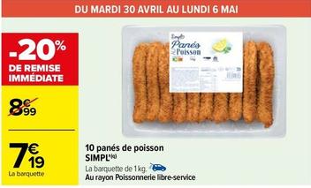 Simpl - 10 Panes De Poisson  offre à 7,19€ sur Carrefour Contact