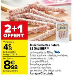 Le Galibier - Mini Buchettes Nature  offre à 4,49€ sur Carrefour Contact