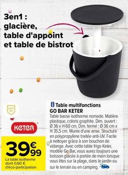 Keter - Table Multifonctions Go Bar offre à 39,99€ sur Carrefour Contact