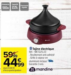 Mandine - Tajine Électrique MET225-23 offre à 44,99€ sur Carrefour Contact
