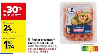 Carrefour - Petites Crevettes Extra offre à 2,49€ sur Carrefour Contact