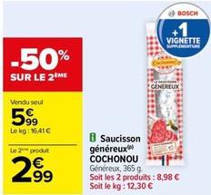 Saucisson offre à 5,99€ sur Carrefour Contact