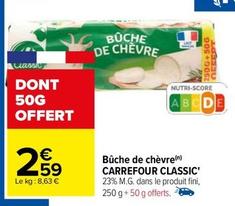 Carrefour - Bûche De Chèvre Classic' offre à 2,59€ sur Carrefour Contact