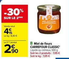 Carrefour - Miel De Fleurs Classic offre à 4,15€ sur Carrefour Contact