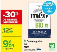 Meo - Café En Grains Bio offre à 9,09€ sur Carrefour Contact