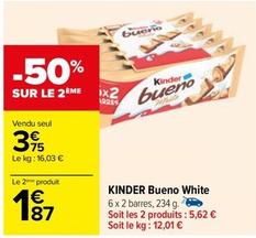 Kinder - Bueno White offre à 3,75€ sur Carrefour Contact
