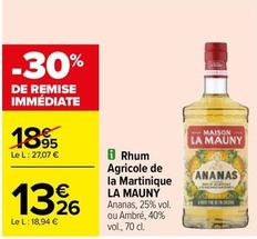 La Mauny - Rhum Agricole De La Martinique  offre à 13,26€ sur Carrefour Contact