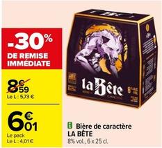 La Bete - Biere De Caractere  offre à 6,01€ sur Carrefour Contact