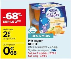Nestlé - P'tit Souper  offre à 2,11€ sur Carrefour Contact