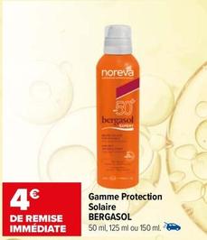 Bergasol - Gamme Protection Solaire  offre sur Carrefour Contact