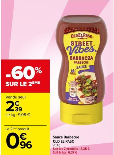Old El Paso - Sauce Barbecue offre à 2,39€ sur Carrefour Contact