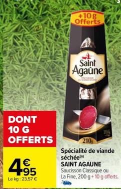 Saint Agaune - Spécialité De Viande Séchée offre à 4,95€ sur Carrefour Contact
