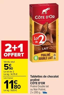Côte D'or - Tablettes De Chocolat Praliné offre à 5,9€ sur Carrefour Contact
