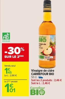 Carrefour - Vinaigre De Cidre Bio offre à 1,45€ sur Carrefour Contact