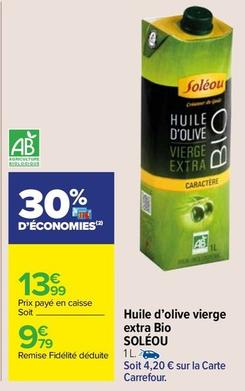  Soléou - Huile D'Olive Vierge Extra Bio offre à 9,79€ sur Carrefour Contact