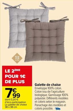 Galette De Chaise offre à 7,99€ sur Carrefour Contact