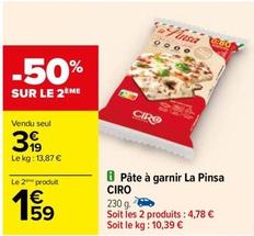 La Pinsa Ciro - Pâte À Garnir  offre à 3,19€ sur Carrefour Drive