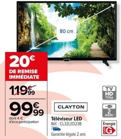Téléviseur LED offre à 99,99€ sur Carrefour Drive