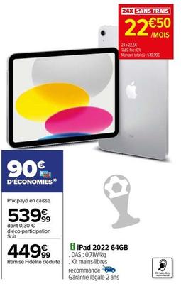 Apple - Ipad 2022 64gb offre à 449,99€ sur Carrefour Drive