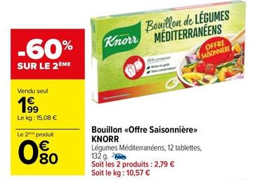 Knorr - Bouillon Offre Saisonnière offre à 1,99€ sur Carrefour Drive