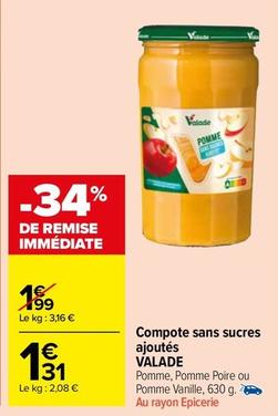 Valade - Compote Sans Sucres Ajoutés  offre à 1,31€ sur Carrefour Drive