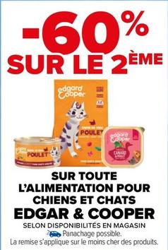  Edgar & Cooper - Sur Toute L'Alimentation Pour Chiens Et Chats offre sur Carrefour Drive