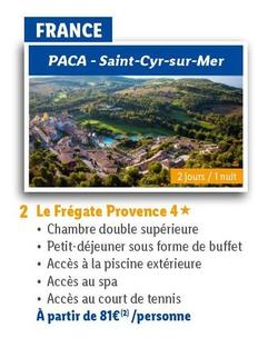 Le Frégate Provence 4 offre à 81€ sur Lidl