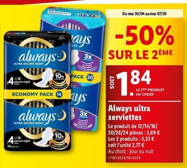 Always - Ultra Serviettes offre à 3,69€ sur Lidl