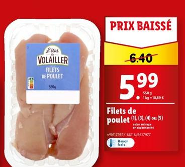 Volailler - Filets De Poulet offre à 5,99€ sur Lidl