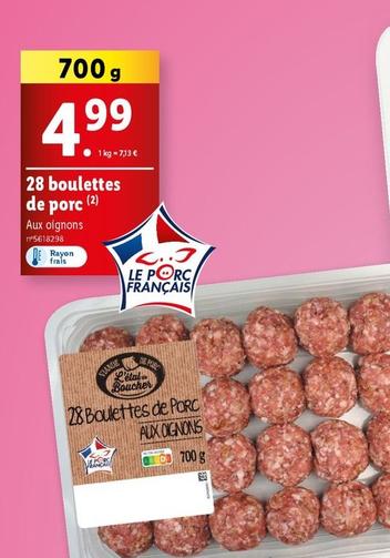 28 Boulettes De Porc offre à 4,99€ sur Lidl